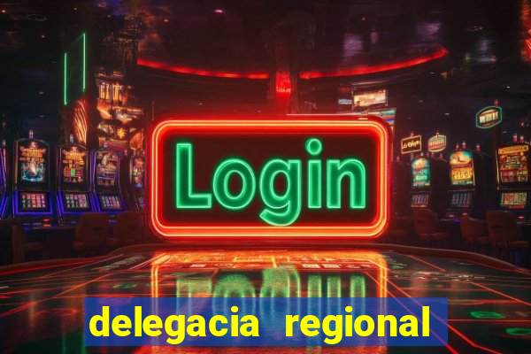 delegacia regional do trabalho